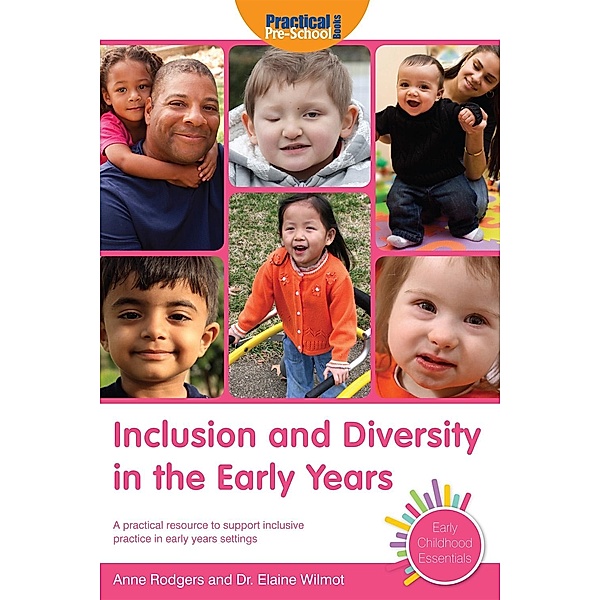 Inclusion and Diversity in the Early Years / Andrews UK, Anne Rodgers
