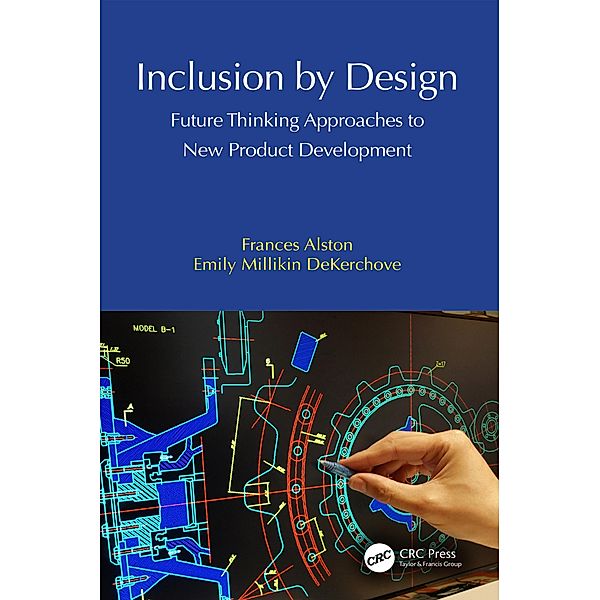 Inclusion by Design, Frances Alston, Emily Millikin Dekerchove