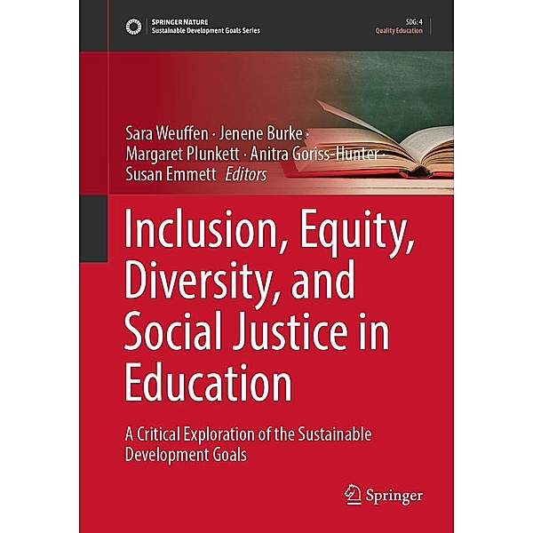 Inclusion, Equity, Diversity, and Social Justice in Education / Sustainable Development Goals Series