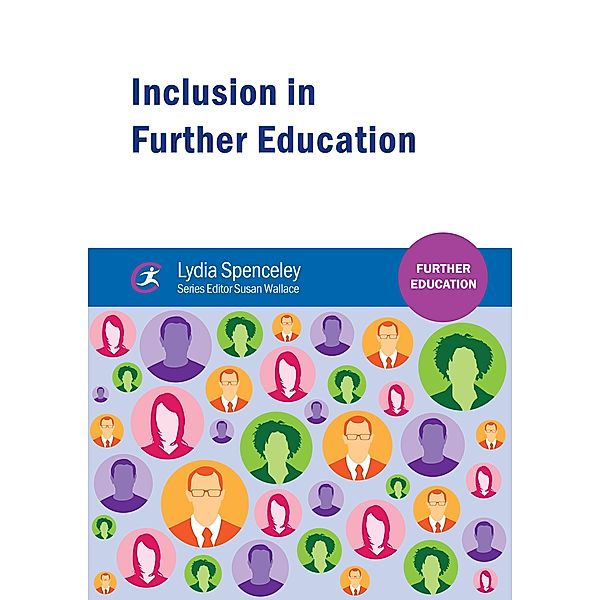 Inclusion in Further Education / Further Education, Lydia Spenceley