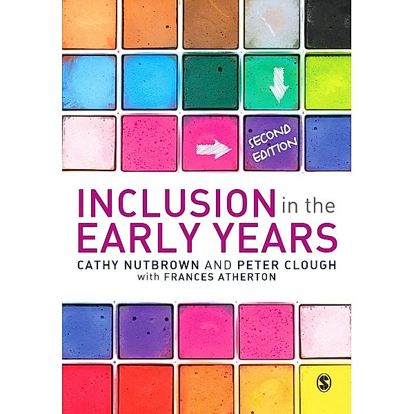 Inclusion in the Early Years, Cathy Nutbrown, Peter Clough, Frances Atherton