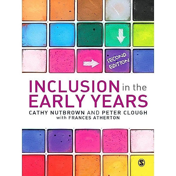Inclusion in the Early Years, Cathy Nutbrown, Peter Clough, Frances Atherton