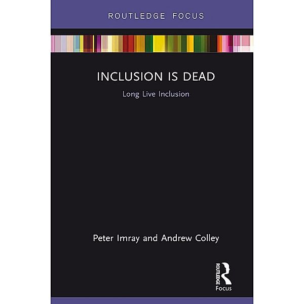 Inclusion is Dead, Peter Imray, Andrew Colley