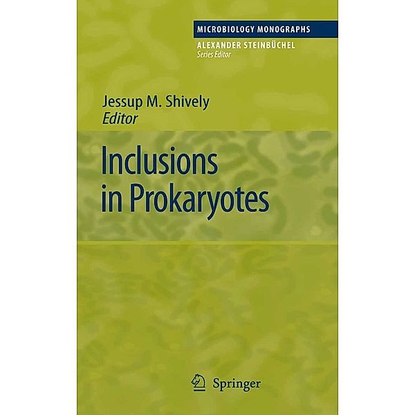 Inclusions in Prokaryotes / Microbiology Monographs Bd.1