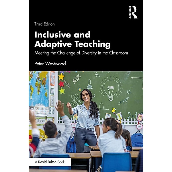 Inclusive and Adaptive Teaching, Peter Westwood