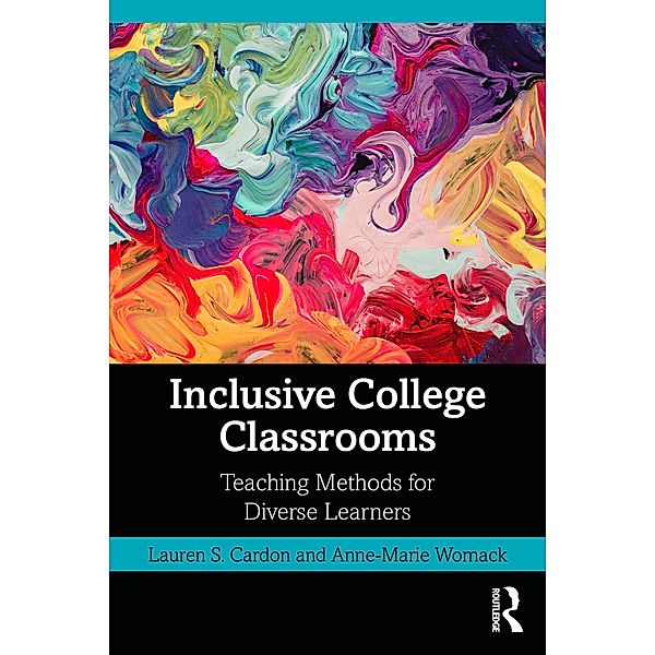 Inclusive College Classrooms, Lauren S. Cardon, Anne-Marie Womack