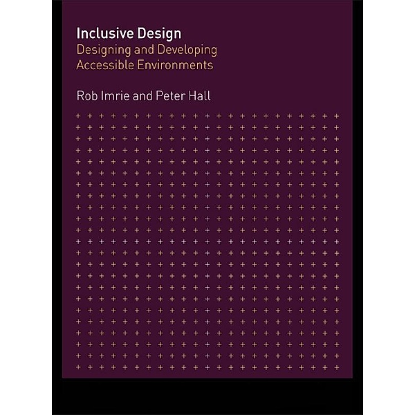 Inclusive Design, Rob Imrie, Peter Hall