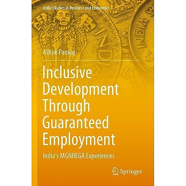 Inclusive Development Through Guaranteed Employment, Ashok Pankaj