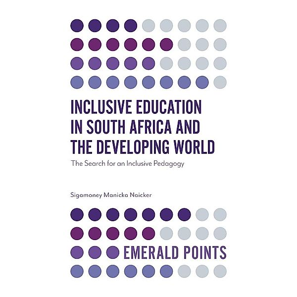 Inclusive Education in South Africa and the Developing World, Sigamoney Manicka Naicker