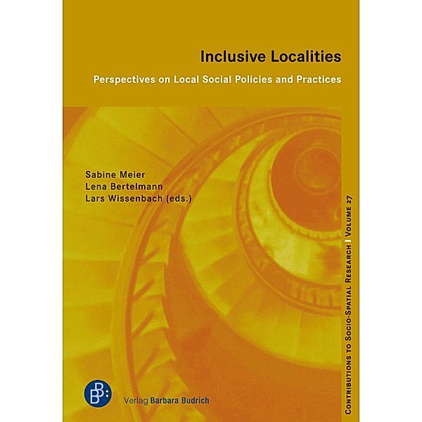 Inclusive Localities / Beiträge zur Sozialraumforschung Bd.27