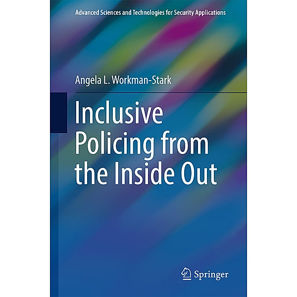 Inclusive Policing from the Inside Out, Angela L. Workman-Stark