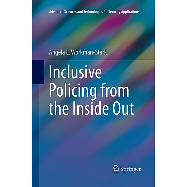 Inclusive Policing from the Inside Out, Angela L. Workman-Stark