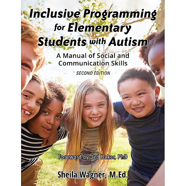 Inclusive Programming for Elementary Students with Autism, Sheila Wagner