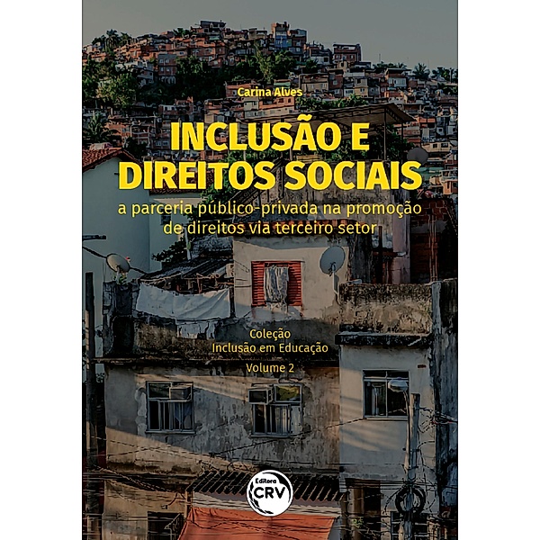 INCLUSÃO E DIREITOS SOCIAIS, Carina Alves