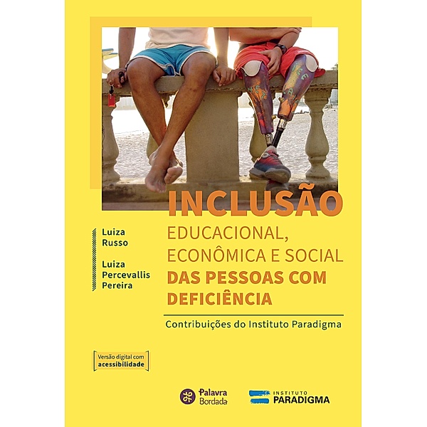 Inclusão educacional, econômica e social das pessoas com deficiência, Luiza Russo, Luiza Percevallis Pereira