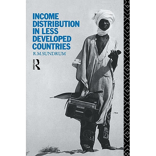 Income Distribution in Less Developed Countries, R. M. Sundrum