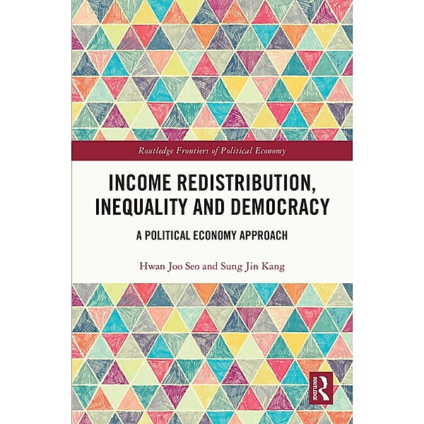 Income Redistribution, Inequality and Democracy, Hwan Joo Seo, Sung Jin Kang