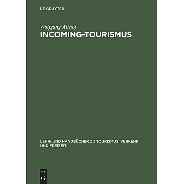 Incoming-Tourismus, Wolfgang Althof