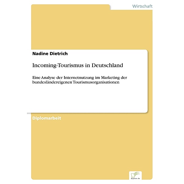 Incoming-Tourismus in Deutschland, Nadine Dietrich