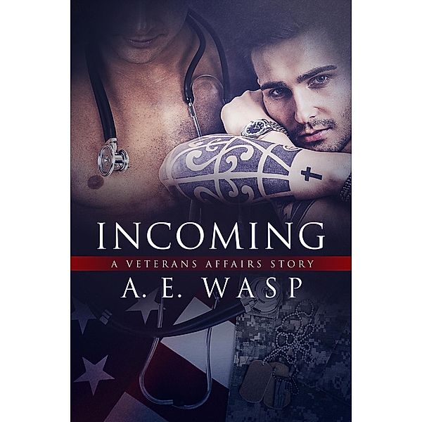 Incoming (Veterans Affairs, #1) / Veterans Affairs, A. E. Wasp