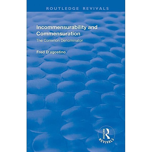 Incommensurability and Commensuration, Fred Agostino