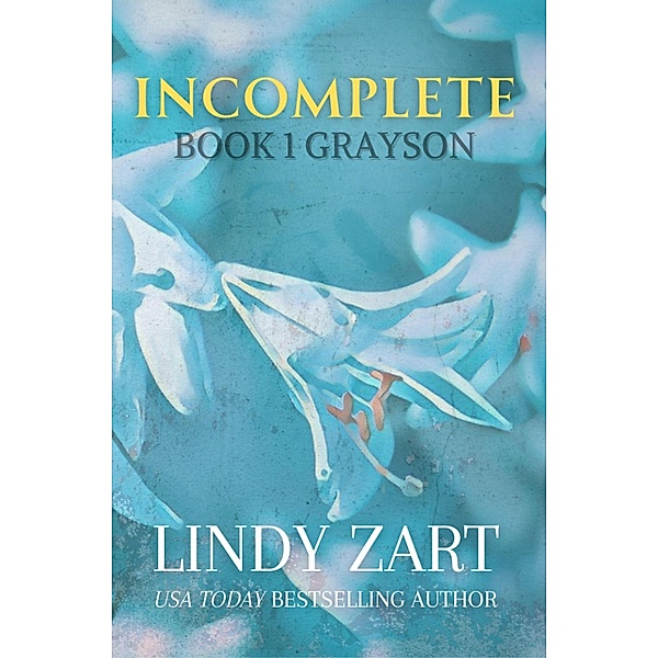 Incomplete / Incomplete, Lindy Zart