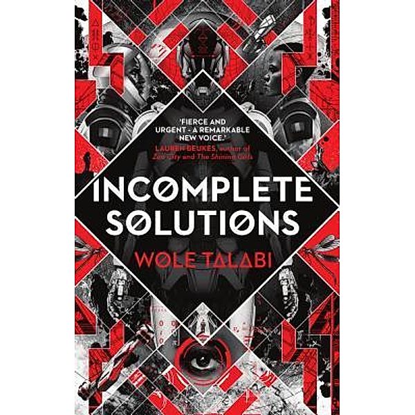 Incomplete Solutions / The Harvester Series Bd.4, Wole Talabi