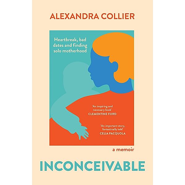 Inconceivable, Alexandra Collier