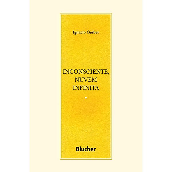Inconsciente, nuvem infinita / Série Escrita Psicanalítica, Ignacio Gerber