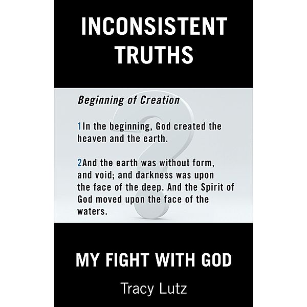 Inconsistent Truths, Tracy Lutz