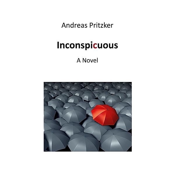 Inconspicuous, Andreas Pritzker