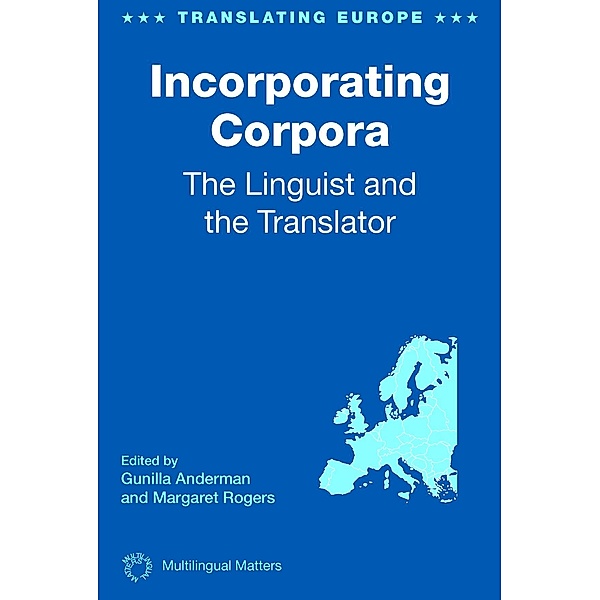 Incorporating Corpora / Translating Europe Bd.2