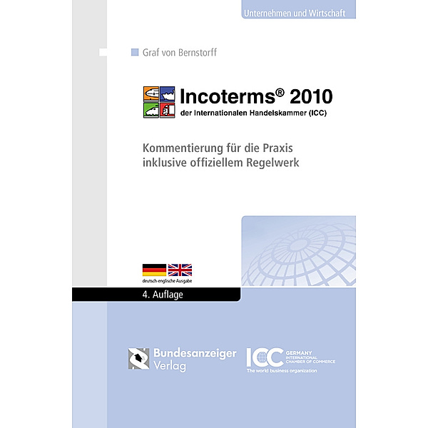 Incoterms® 2010 der Internationalen Handelskammer (ICC), Christoph Graf von Bernstorff