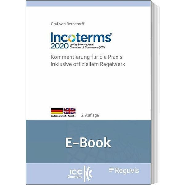 Incoterms® 2020 der Internationalen Handelskammer (ICC) (E-Book), Christoph Graf von Bernstorff