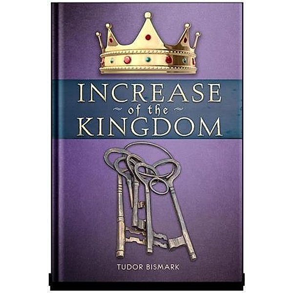 Increase of the Kingdom, Tudor Bismark