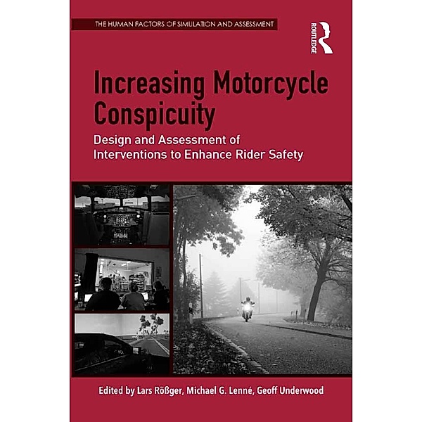 Increasing Motorcycle Conspicuity, Lars Rößger, Michael G. Lenné