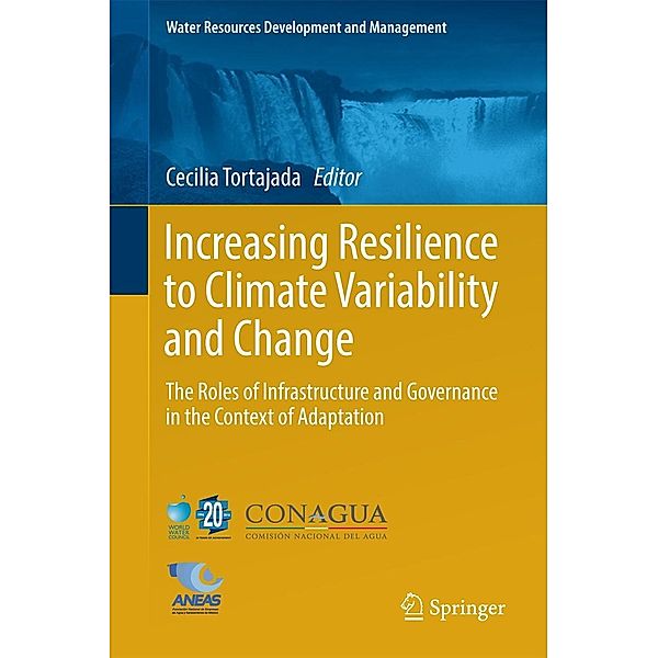 Increasing Resilience to Climate Variability and Change / Water Resources Development and Management