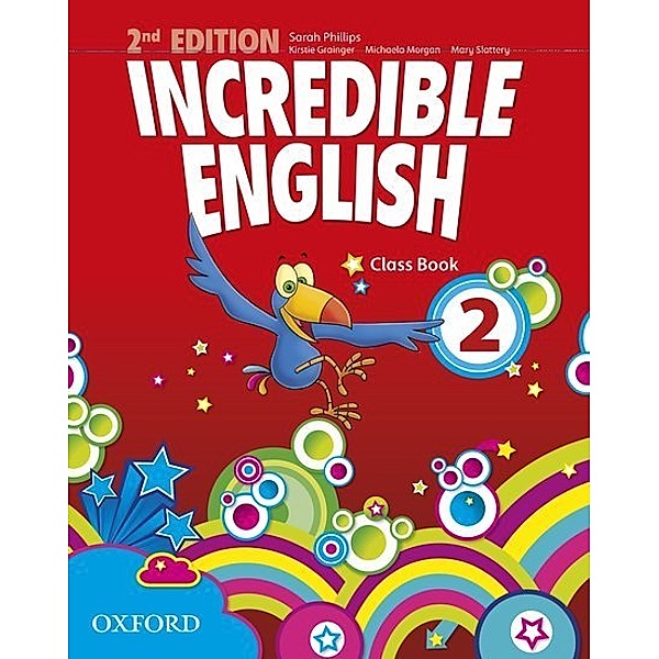 Incredible English: 2: Class Book