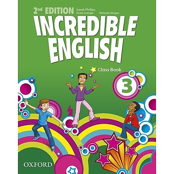 Incredible English / Incredible English: 3: Class Book