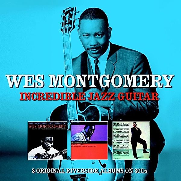 Incredible Jazz Guitar, Wes Montgomery