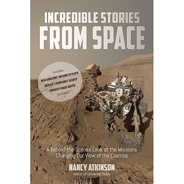 Incredible Stories from Space, Nancy Atkinson