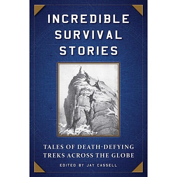 Incredible Survival Stories