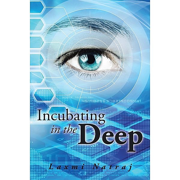 Incubating in the Deep, Laxmi Natraj