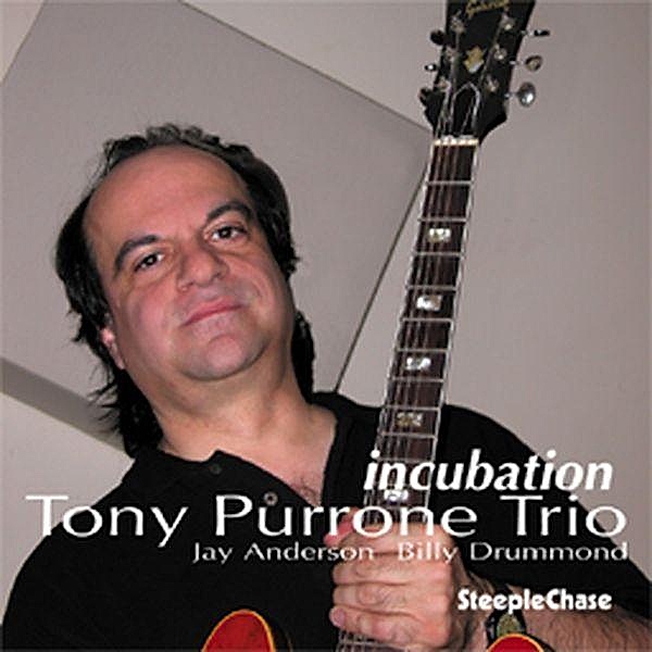 Incubation, Tony Purrone