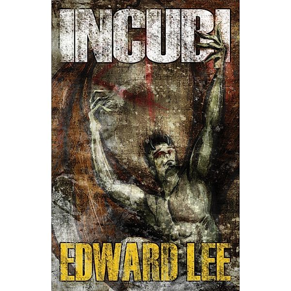 Incubi, Edward Lee