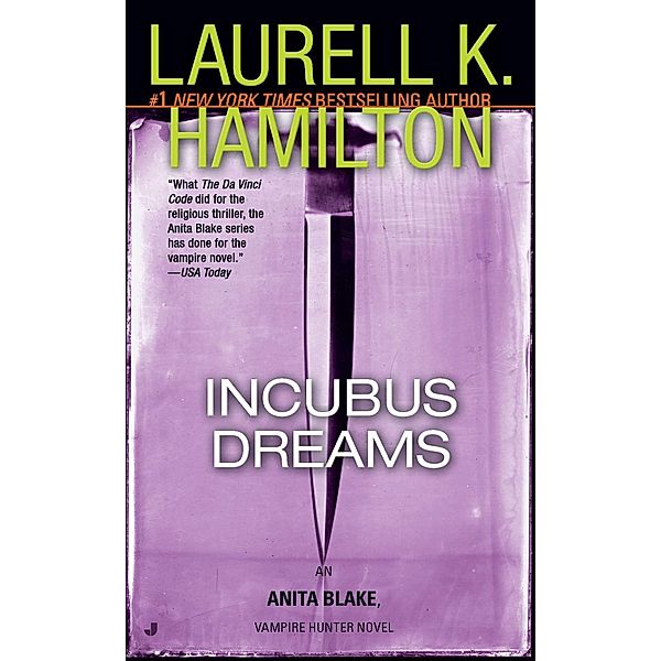 Incubus Dreams / Anita Blake, Vampire Hunter Bd.12, Laurell K. Hamilton