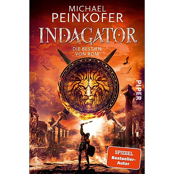 Indagator - Die Bestien von Rom, Michael Peinkofer