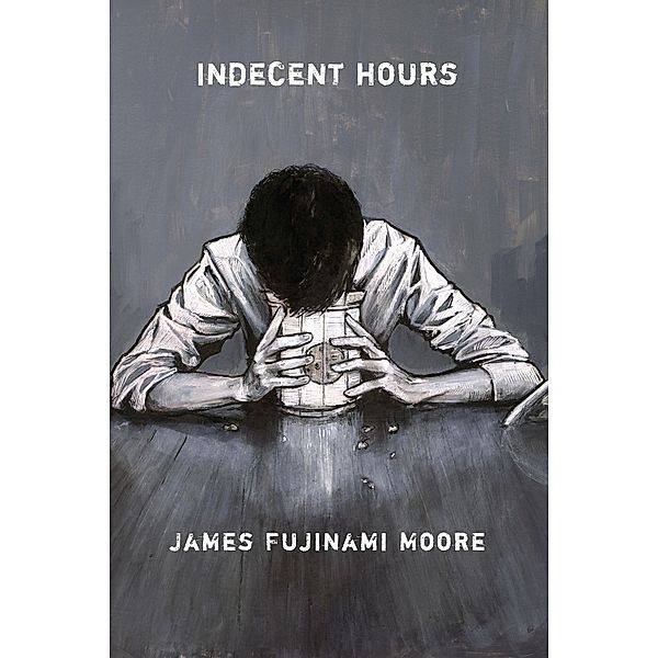 indecent hours, Moore James Fujinami Moore