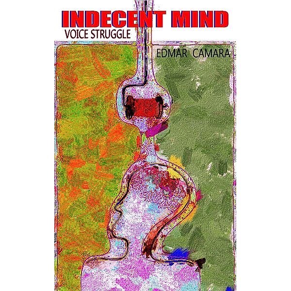 Indecent Mind, Edmar Camara