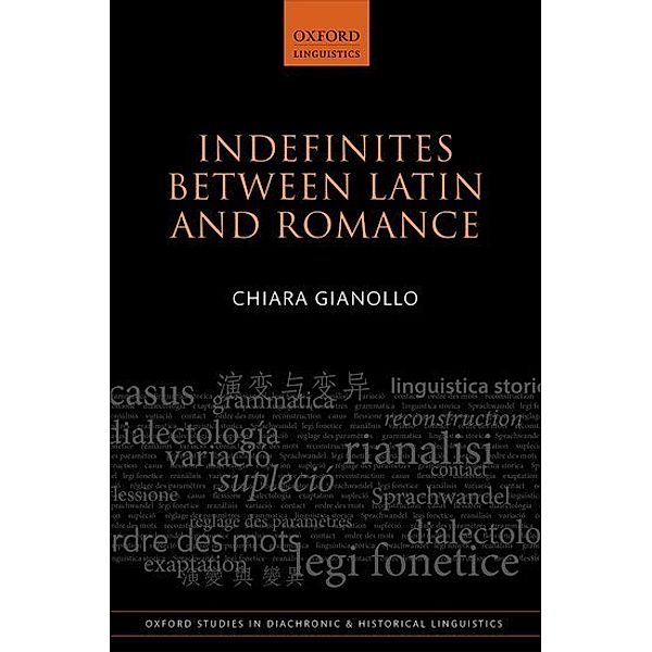 Indefinites between Latin and Romance, Chiara Gianollo